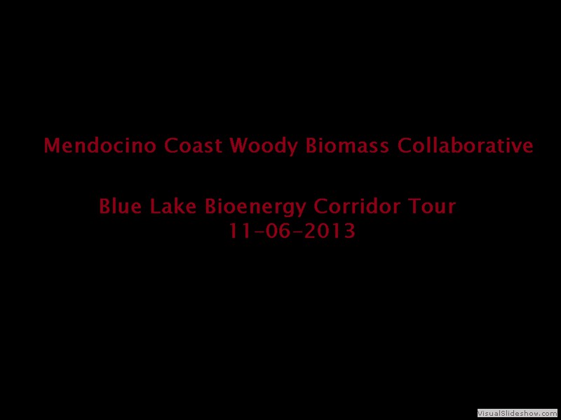 Humboldt State University, Blue Lake Bioenergy Corridor Tour